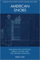 American Snobs: Transatlantic Novelists, Liberal Culture, and the Genteel Tradition