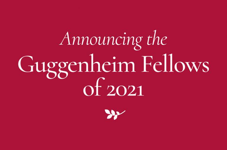 Guggenheim Fellowships