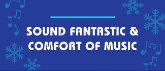 Sound Fantastic & Comfort of Music